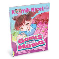 KOMIK NEXT G - GAMIS UNTUK MAMA