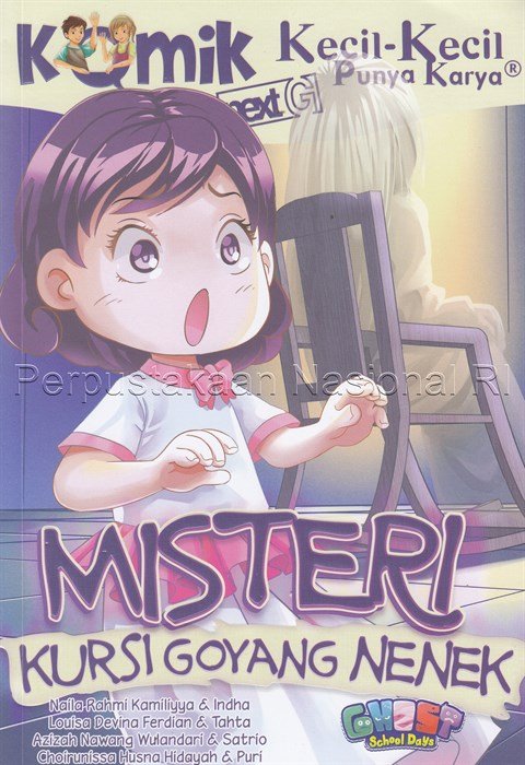 Komik Next G ; Misteri Kursi Goyang Nenek