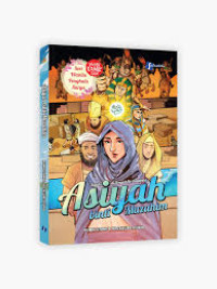 Image of ASIYAH BINTI MUZAHIM ; TEGUH DI TENGAH KEZHALIMAN