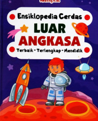Image of Ensiklopedia Cerdas - Luar Angkasa