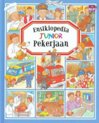 Image of ENSIKLOPEDIA JUNIOR : PEKERJAAN