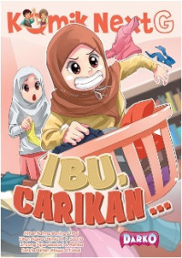 Image of IBU, CARIKAN - KOMIK NEXT G