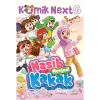 Image of KOMIK NEXT G - NASIB MENJADI KAKAK
