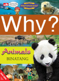 WHY? ANIMALS - BINATANG